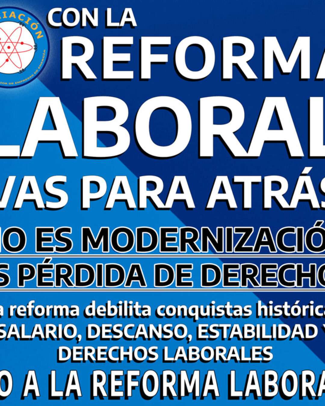¡NO a la Reforma Laboral!