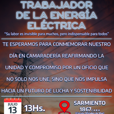 Día del Trabajador y Trabajadora de la Energía Eléctrica